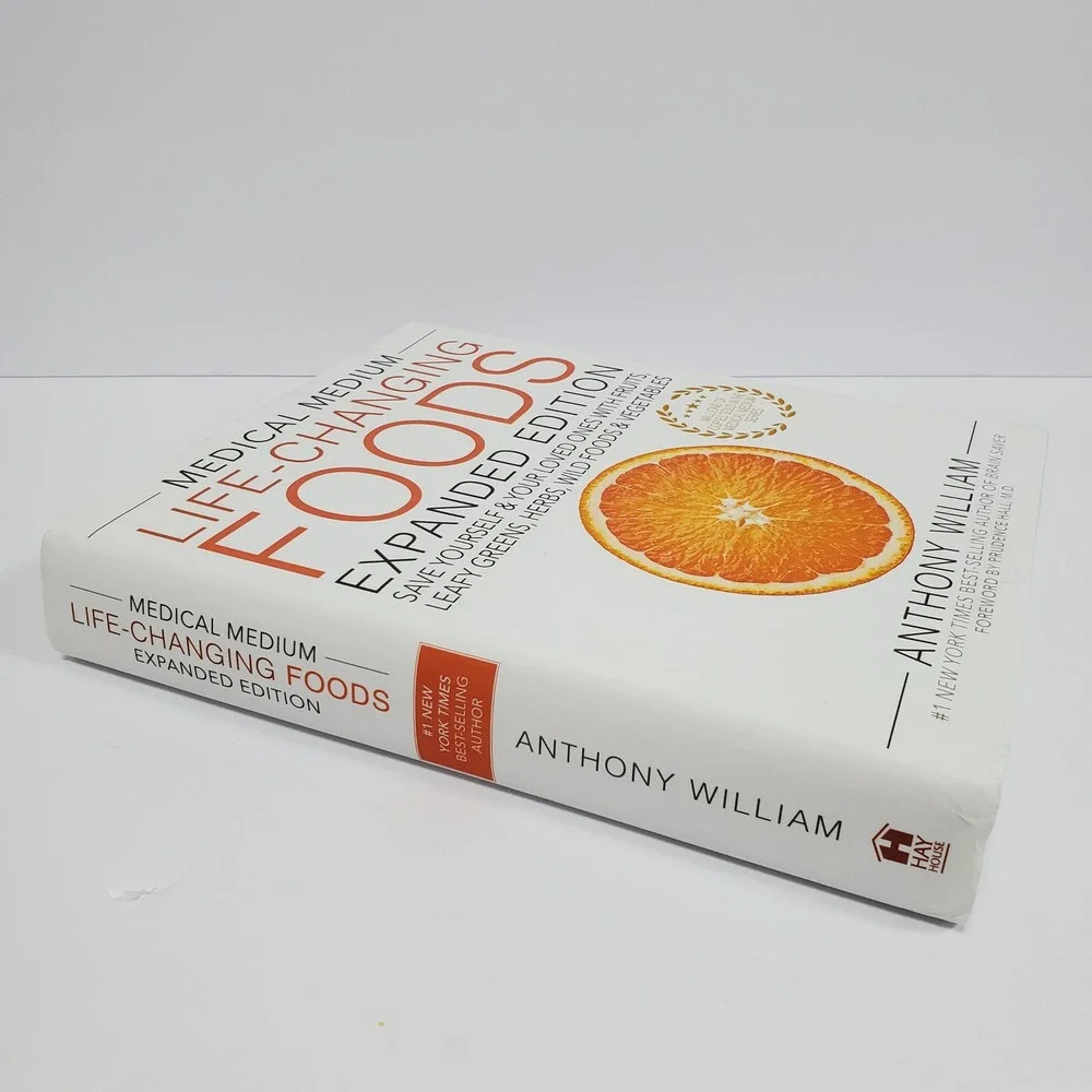 Medical Medium Life-Changing Foods Expanded Edition by Anthony William HC Book